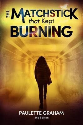 The Matchstick That Kept Burning (eBook, ePUB)