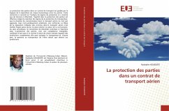 La protection des parties dans un contrat de transport aérien - HOUEDOTE, Rodolphe