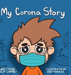 My Corona Story - Carney, Lucy