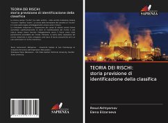 TEORIA DEI RISCHI: storia previsione di identificazione della classifica - Akhtyamov, Rasul; Elizareeva, Elena