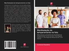 Manifestação do temperamento na fala. - Rassolova, Anastasia