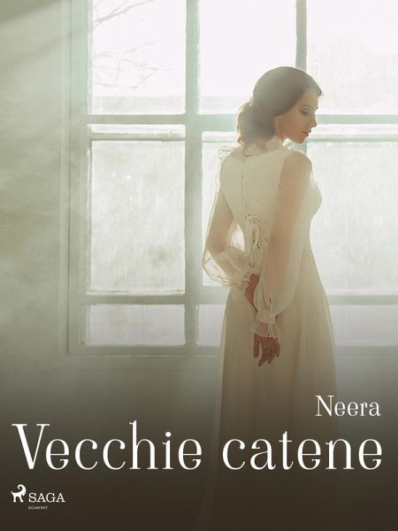 Vecchie catene (eBook, ePUB) Vecchie catene (eBook, ePUB)