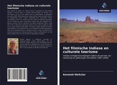 Het filmische Indiase en culturele toerisme - Melichar, Kenneth