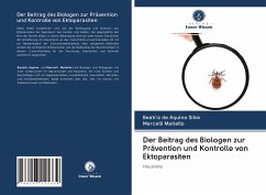 Der Beitrag des Biologen zur Prävention und Kontrolle von Ektoparasiten - Silva, Beatriz de Aquino; Matiello, Marcelli