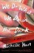 We Do What We Do in the Dark (eBook,... - Bild 1