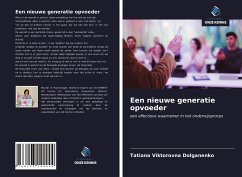 Een nieuwe generatie opvoeder - Dolganenko, Tatiana Viktorovna