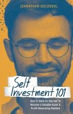 Self Investment 101 Self Investment 101