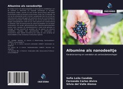 Albumine als nanodeeltje - Candido, Sofia Leila; Alvira, Fernando Carlos; Alonso, Silvia del Valle