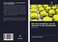 Het herontdekken van de glimlach in de orthodontie - Saravanan, Sweta