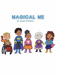 MAGICAL ME! - Freeman, Julian; Freeman, Josalyn