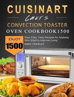 Cuisinart Chef's Convection Toaster Oven Cookbook1500 - Frawley, Mary