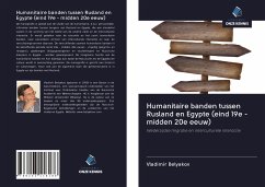 Humanitaire banden tussen Rusland en Egypte (eind 19e - midden 20e eeuw) - Belyakov, Vladimir