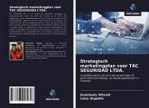 Strategisch marketingplan voor TAC SEGURIDAD LTDA.