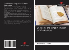 29 Poems and songs in times of new beginnings - Jage - Bowler, Kerstin