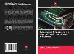 A inclusão financeira e a digitalização da banca em África - Sangaré, Cheick Oumar