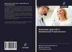 Materialen gebruikt in Maxillofacial Prosthodontics