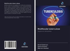 Multifocale tuberculose - Chakroun, Amal; Smaoui, Fatma; Koubaa, Makram