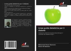 Linee guida dietetiche per il diabete - Elsamani, Mohamed Omer; Babikeir, Rabia Ali