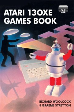 Atari 130XE Games Book - Woolcock, Richard; Stretton, Graeme