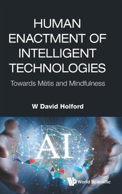 HUMAN ENACTMENT OF INTELLIGENT TECHNOLOGIES Cover HUMAN ENACTMENT OF INTELLIGENT TECHNOLOGIES