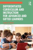 Differentiated Curriculum and Instruction for Advanced and Gifted Learners (eBook, PDF) Differentiated Curriculum and Instruction for Advanced and Gifted Learners (eBook, PDF)