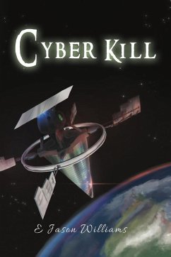 Cyber Kill - Williams, E Jason