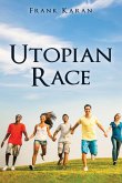 Utopian Race