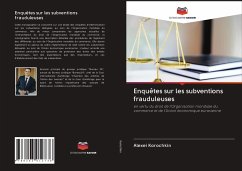 Enquêtes sur les subventions frauduleuses - Korochkin, Alexei