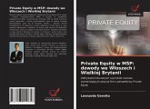 Private Equity w M¿P: dowody we W¿oszech i Wielkiej Brytanii