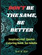 Inspirational Quotes Coloring Book - Bild 1