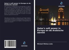 Qatar's soft power in Europa en de Arabische wereld - Mehou-Loko, Mickael