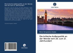 Die britische Außenpolitik an der Wende vom 20. zum 21. Jahrhundert - Zuewa, Elena Sergeewna