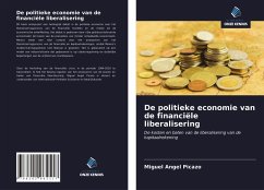 De politieke economie van de financiële liberalisering - Picazo, Miguel Angel