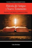 Historia del Antiguo y Nuevo Testamento
