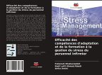 Efficacité des compétences d'adaptation et de la formation à la gestion du stress du personnel infirmier