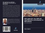 Het gebruik van GPS bij toeristische activiteiten in Barcelona