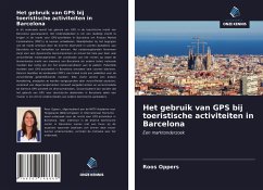 Het gebruik van GPS bij toeristische activiteiten in Barcelona - Oppers, Roos