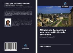 Alledaagse toepassing van neo-institutionele economie - Li, Rita Yi Man