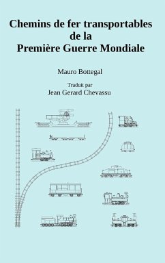 Chemins de fer transportables de la Première Guerre Mondiale - Bottegal, Mauro