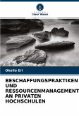 BESCHAFFUNGSPRAKTIKEN UND RESSOURCENMANAGEMENT AN PRIVATEN HOCHSCHULEN