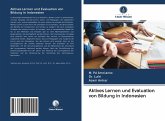 Aktives Lernen und Evaluation von Bildung in Indonesien