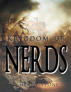 Kingdom of Nerds - Stone, L. Henry