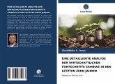 EINE DETAILLIERTE ANALYSE DER WIRTSCHAFTLICHEN FORTSCHRITTE SAMBIAS IN DEN LETZTEN ZEHN JAHREN