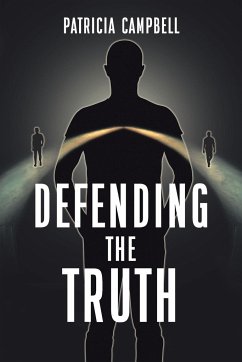 Defending the Truth - Campbell, Patricia