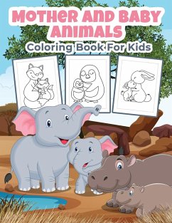 Mother and Baby Animals Coloring Book for Kids - Kpublishing