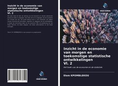 Inzicht in de economie van morgen en toekomstige statistische ontwikkelingen Vl. 2 - Kpomblekou, Elom