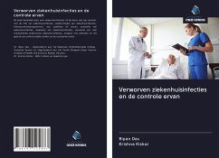 Verworven ziekenhuisinfecties en de controle ervan - Das, Ripan; Kishor, Krishna