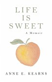 Life Is Sweet (eBook, ePUB)