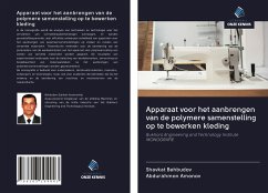 Apparaat voor het aanbrengen van de polymere samenstelling op te bewerken kleding - Behbudov, Shavkat; Amonov, Abdurahmon