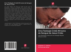 Uma Teologia Cristã Africana do Sangue de Jesus Cristo - Yashim, Stephen Z.; Umar, Emmanuel